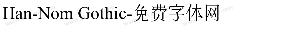 Han-Nom Gothic字体转换